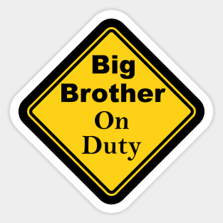 Big Brother On Duty Sticker